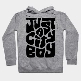 Just a City Boy Word Art Hoodie